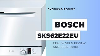 Bosch SKS26E22EU Series 4 Countertop Dishwasher  Detailed Tips and Manual   (Singapore)