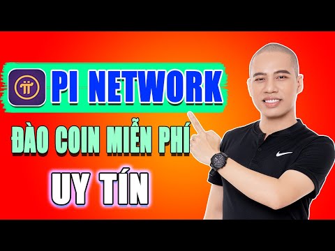 Hướng Dẫn Đào Coin Miễn Phí Trên Pi Network Uy Tín nhất 2021