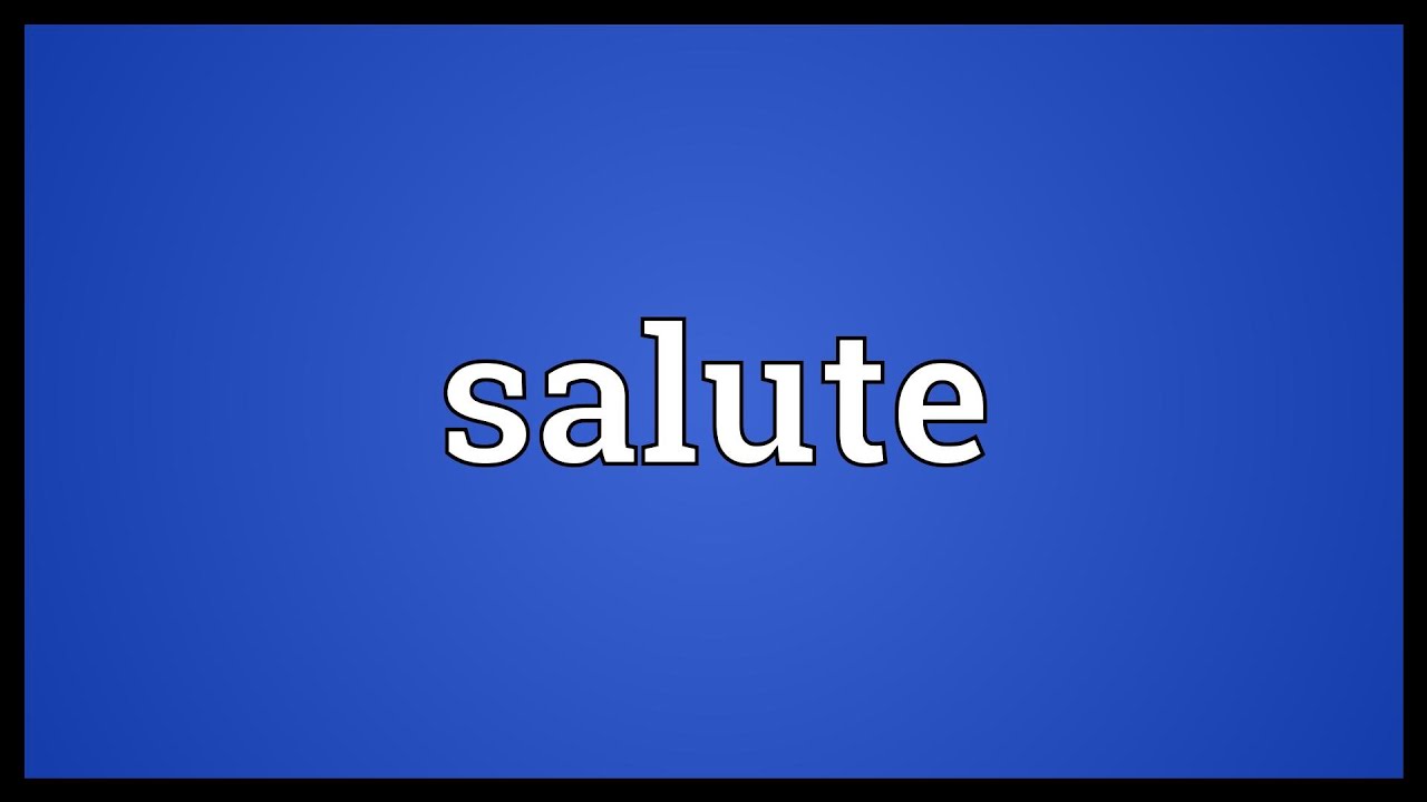 salute-meaning-youtube