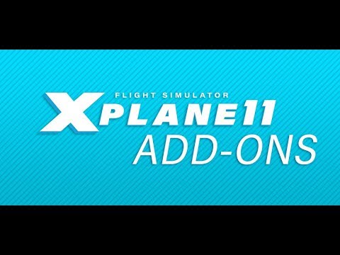 Meine ADD-ON Liste für X-Plane 11!