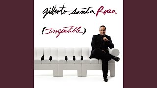 Video thumbnail of "Gilberto Santa Rosa - Y Tú y Yo"