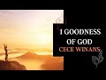 CeCe Winans  I Goodness of God Lyric Video #praiseandworship #praise #prophetic