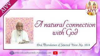 1614 A natural connection with God vcd3948 #aivv @A1SPIRITUALUNIVERSITY