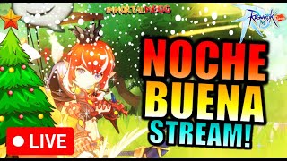 NOCHE BUENA STREAM! BISPERAS NG PASKO!!  - RAGNAROK M CLASSIC