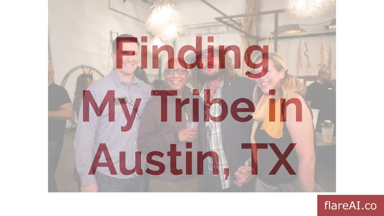 Finding My Tribe in Austin