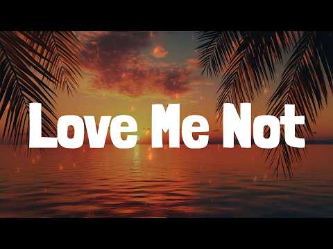 Love Me Not - Ravyn Lenae (Lyrics)