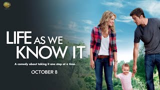 Life as We Know It (2010) Full Movie Review| Katherine Heigl | Josh Duhamel | Josh Lucas
