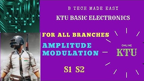 Amplitude Modulation & expression for AM modulated wave/ Module 6/BEE