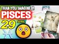 Pisces ♓YOU ARE BEING PREPARED FOR GREATER😲THAN YOU IMAGINED❗️💰 horoscope for today APRIL 29 2026 ♓