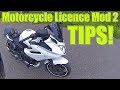 Motorcycle Licence Mod 2 Tips!