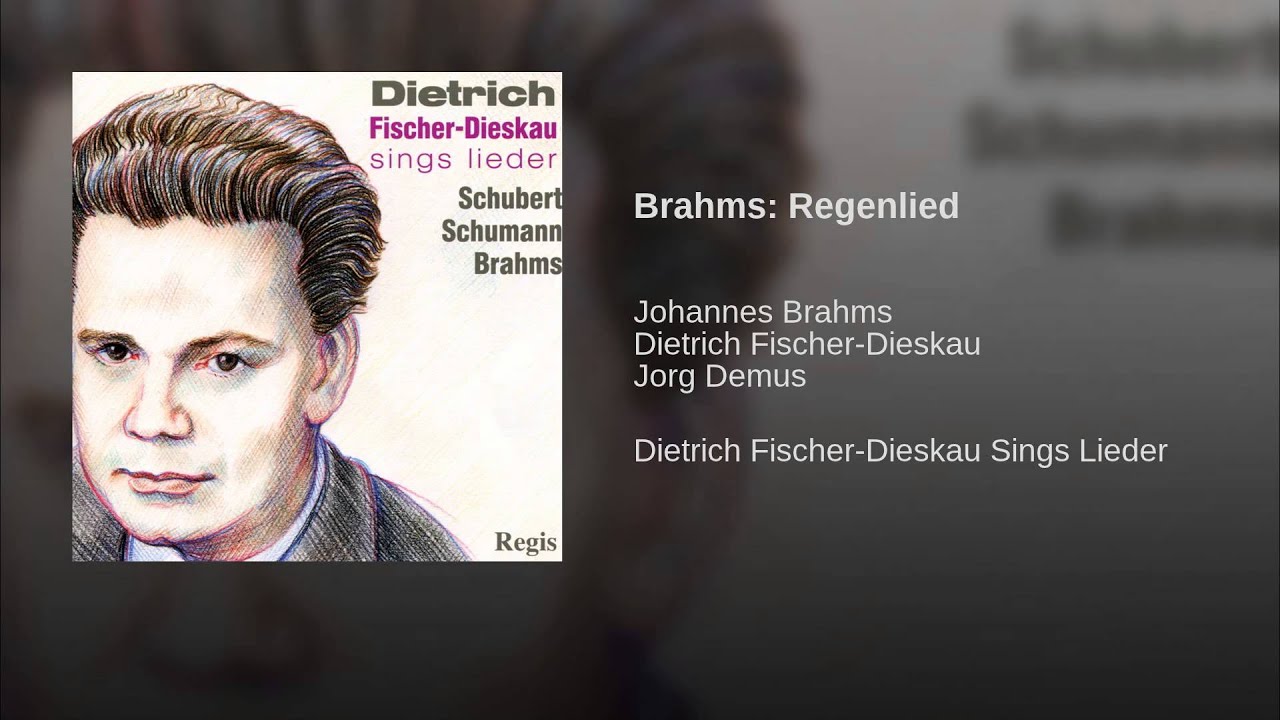 Brahms: Regenlied