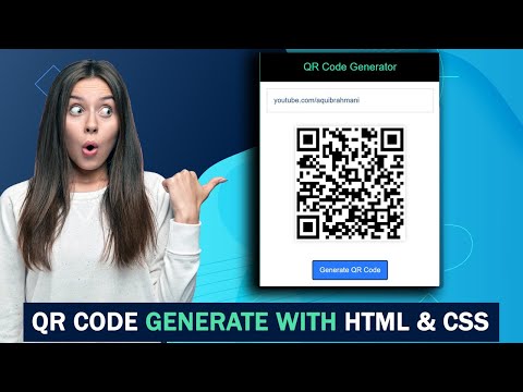 QR Code Generator In HTML CSS | How To Generate QR Code Using HTML & CSS | Web Tech