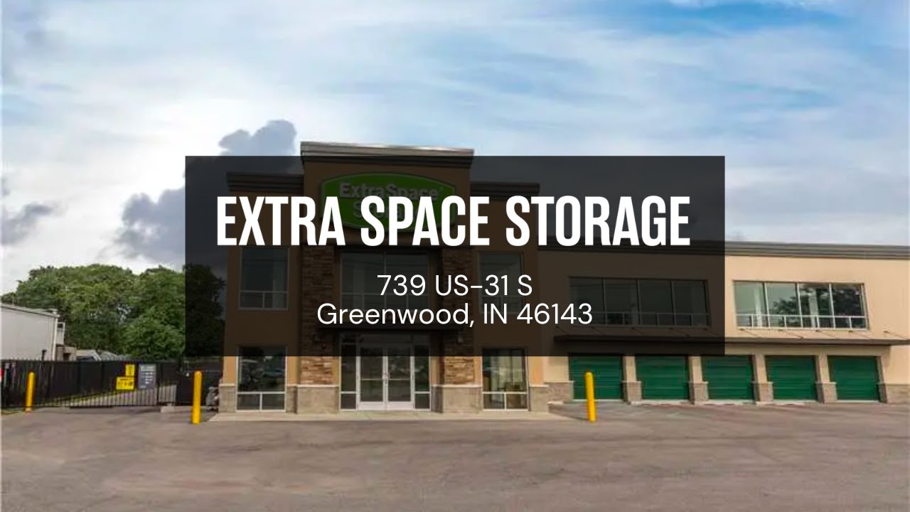 Storage Units in Greenwood, IN on US-31 S | Extra Space Storage