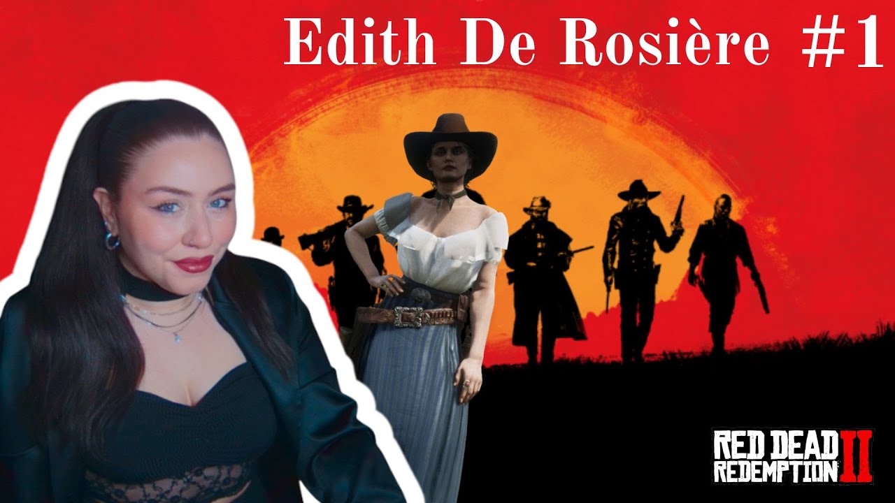 VOD - Edith De Rosière #1 | RDR RP
