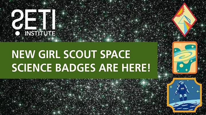 New Girl Scout Space Science Badges are here!