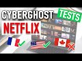 Cyberghost netflix  test en france  aux usa  et au canada 