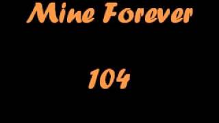 Mine Forever - chapter 104