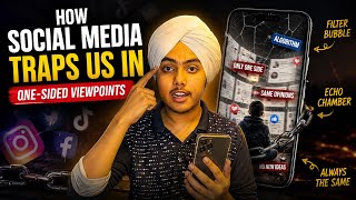 How social media traps us in one-sided viewpoints.