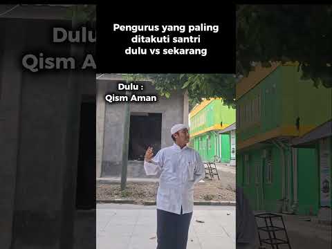 Pengurus paling serem dipondok