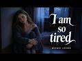 I Am So Tired - A Song for Anyone Exhausted From Being Strong | MiyaVi Amore