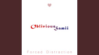 Forced Distraction