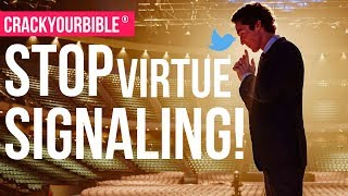 EXPOSED! Virtue signaling is the fruit of Pharisees