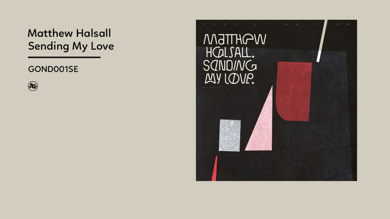 Ver Matthew Halsall - Sending My Love (Special Edition)(Official Album Video) en YouTube
