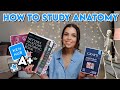 HOW TO STUDY ANATOMY AT MEDICAL SCHOOL | essential tips & the best resources to ace anatomy!