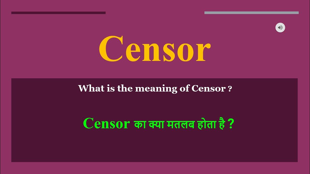 Censor Meaning In Hindi Censor Ka Kya Matlab Hota Hai Daily Use censor-meaning-in-hindi-censor-ka-matlab-kya-hota-hai-youtube