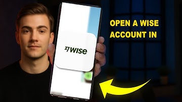 How To Open A Wise Account In 2025 (EASY GUIDE)