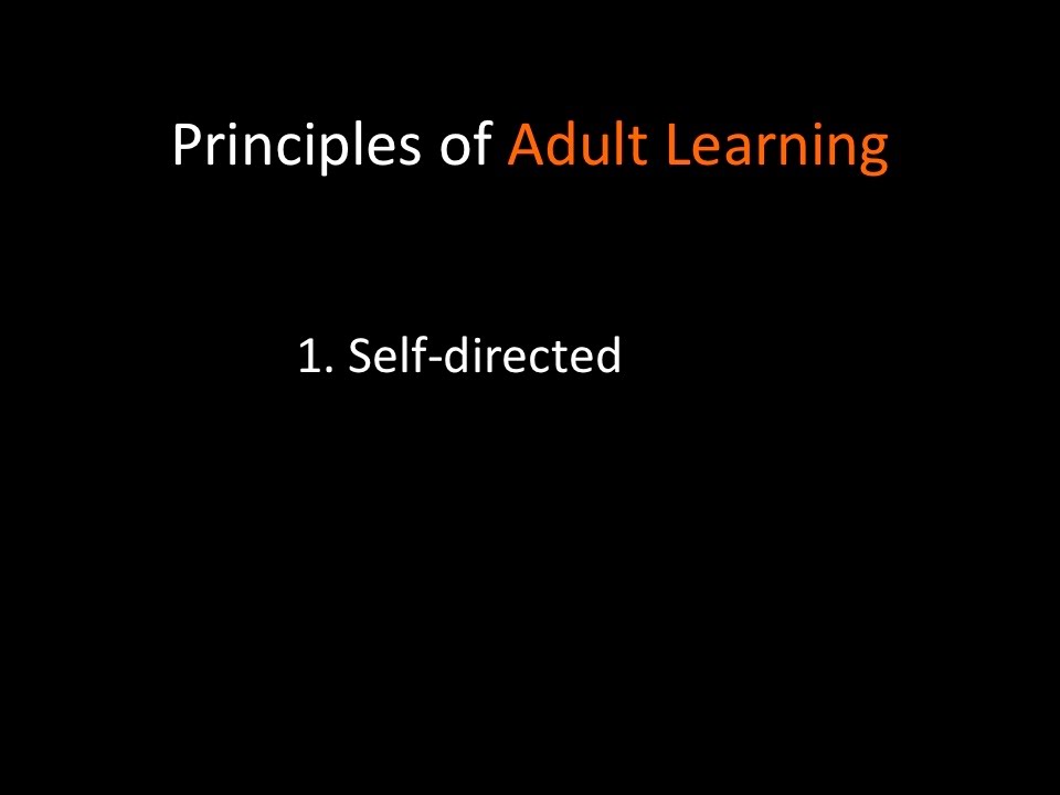 Principles of Adult Learning