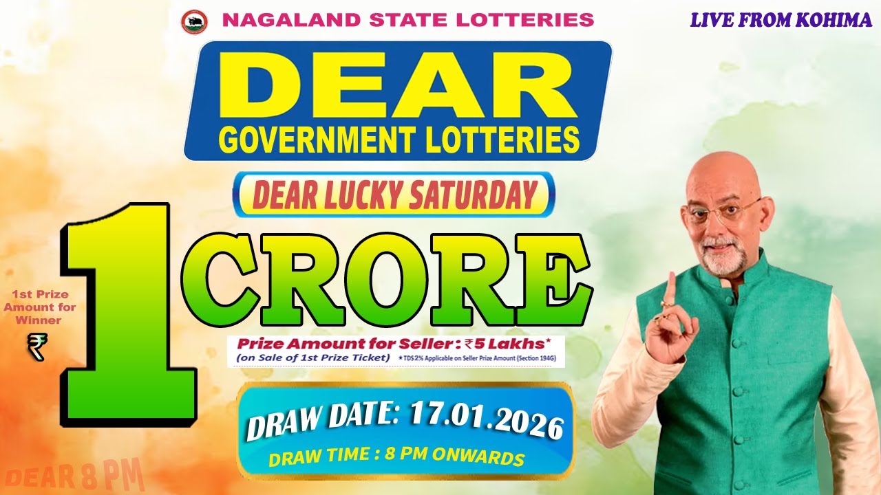 DEAR LUCKY DEAR 8 PM SATURDAY WEEKLY DRAW DATE 17.01.2026 NAGALAND ...