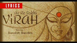 Miniatura de vídeo de "Virah - Ae Re Sakhi Song Lyrics | Bandish Bandits | Shankar Mahadevan | @SimpleLyrics_♪"