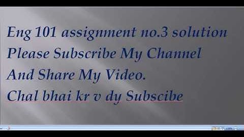 Eng 101 assignment no.3 solution