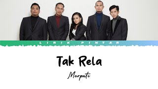 Tak Rela - Merpati ( Lirik Lagu )