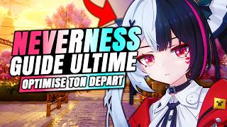 📢OPTIMISEZ VOTRE DÉPART ! Le Guide PARFAIT du DÉBUTANT ► NTE NEVERNESS TO EVERNESS