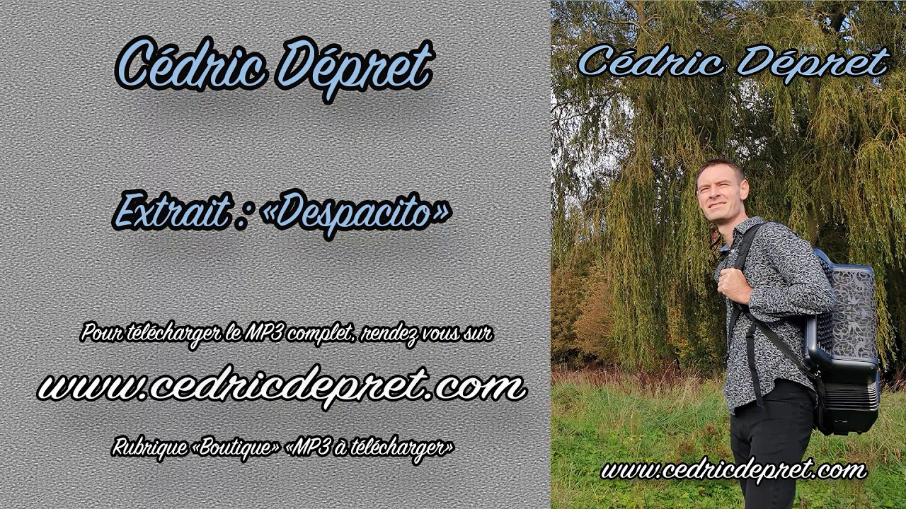 Despacito (extrait) - Cédric Dépret