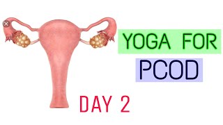 Yoga For PCOD | Day 2 of Day 5 of PCOD | ARJUYOGASADHANA