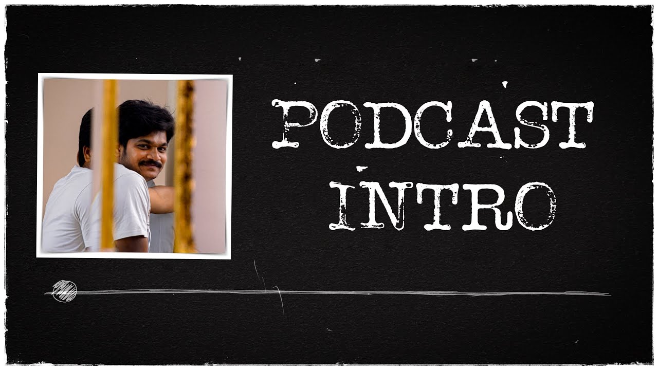 podcast intro | cheppandra babu stories | naveen | telugu podcast