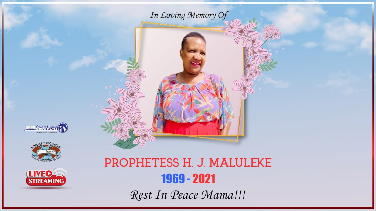 In Loving Memory Of Prophetess H. J. Maluleke