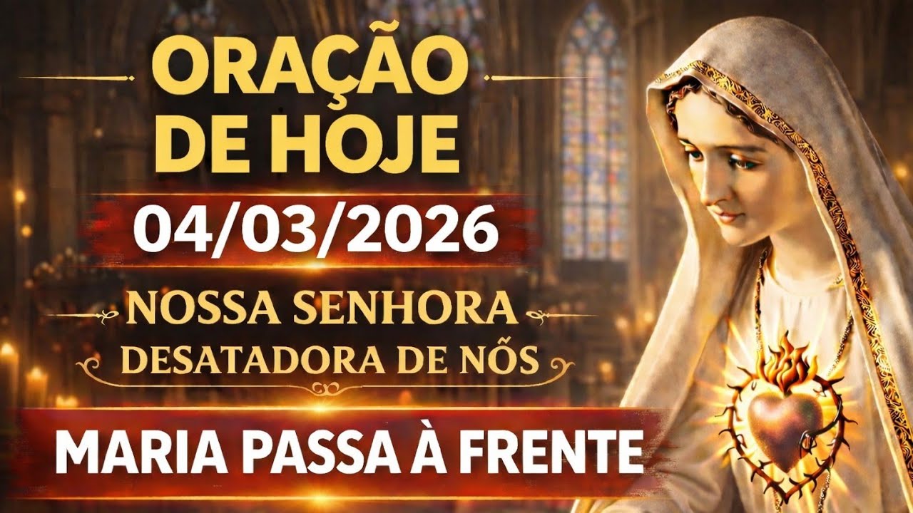 04/03/2026 🌷 UMA ORAÇÃO SIMPLES COM NOSSA SENHORA PARA QUEM PRECISA DE DEUS HOJE