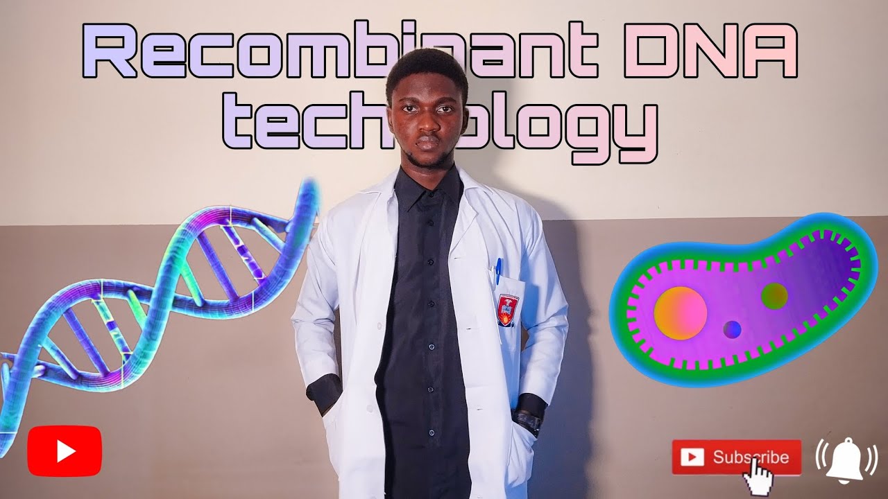 Recombinant DNA technology | Molecular Biology | Production of human ...