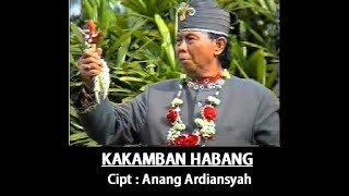 KAKAMBAN HABANG | ANANG ARDIANSYAH | LAGU BANJAR