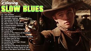 SLOW BLUES PLAYLIST - Blues Cousins, B.B King, Teresa James & The Rhythm Tramps, Henrik Freischlader