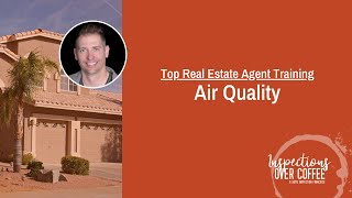 Understanding Air Quality Reports | Agent Training