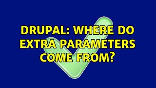 Drupal: Where do extra parameters come from?