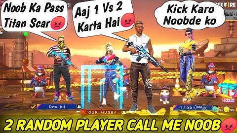 Random 2 Player Call Me Noob 😡 i Challenge 1 Vs 2 Custom || Random Player OP Reaction On Titan Scar