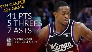 De'Aaron Fox 41 pts 5 threes 7 asts vs Thunder 23/24 season