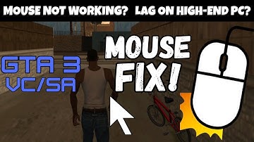 How To Fix Mouse Not Working in GTA 3, Vice City & San Andreas? | 100% Fix for High-End PC Lag