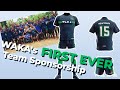 Vlog55_WAKA's First Ever Sports Team Sponsorship